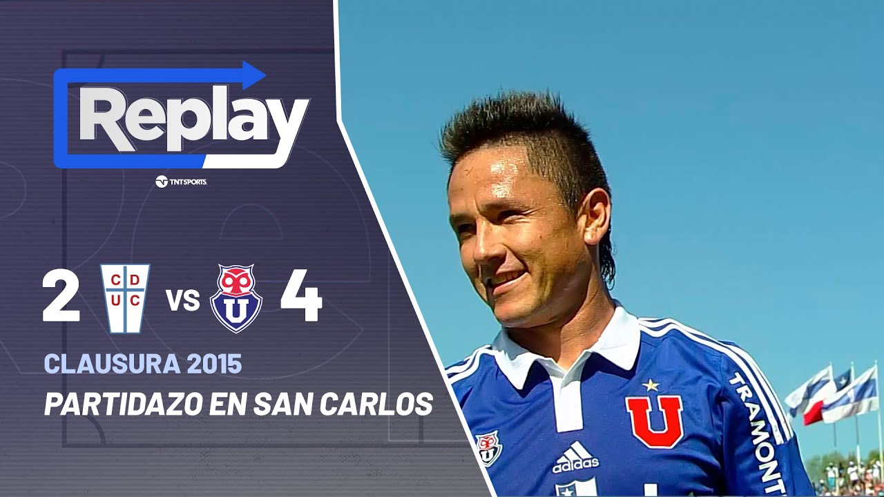 TNT Sports Replay Histórico | U. Católica 2-4 U. de Chile | Torneo Clausura 2015