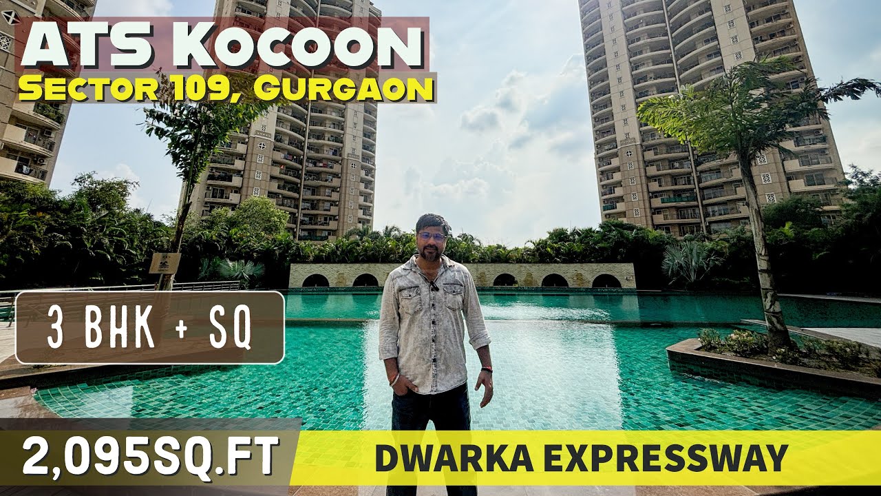 ATS Kocoon Sector 109 Gurgaon ~ ❒ 3 BHK + SQ [ 2095sq.ft ] Ready To Move ~ Dwarka Expressway