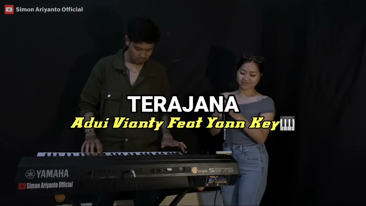 TERAJANA || ADUI VIANTY FEAT YANN KEY🎹 || LIVE COVER