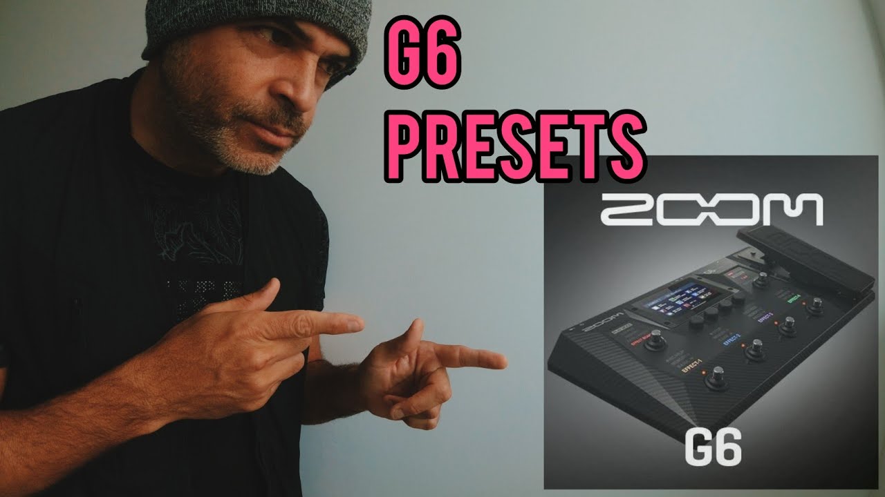 PRESETS ZOOM G6 CLEAN SOLO WORSHIP CHORUS DELAY WHA WHA VIBRATO WHAMMY