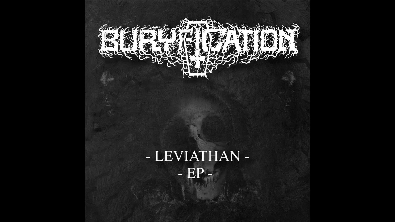 Buryfication - Leviathan (EP)