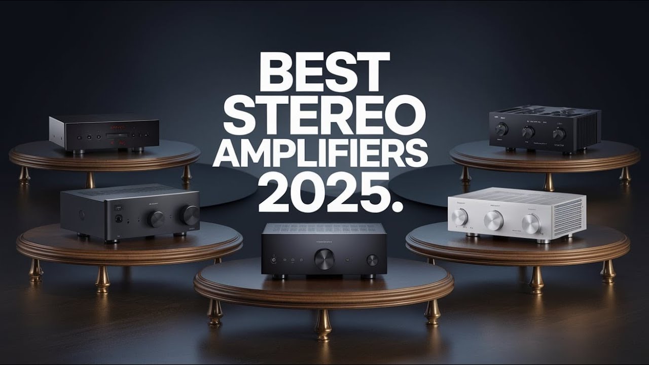 Best Stereo Amplifiers 2025 | Top 3 Picks for Amazing Sound