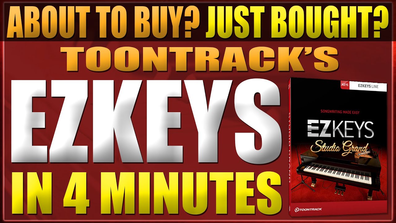 Toontrack's EZKeys in 4 Minutes