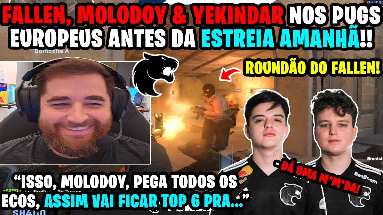 [+1 TÍTULO DE BLAST?!!]🔥🔥 FALLEN, MOLODOY & YEKINDAR AMASSANDO NOS PUGS ANTES DA ESTREIA NA BLAST!!