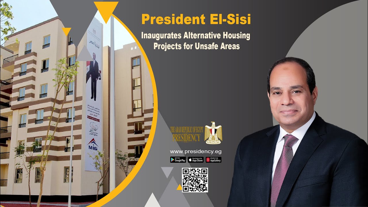 President El-Sisi Inaugurates Alternative Housing Projects for Insecure Areas