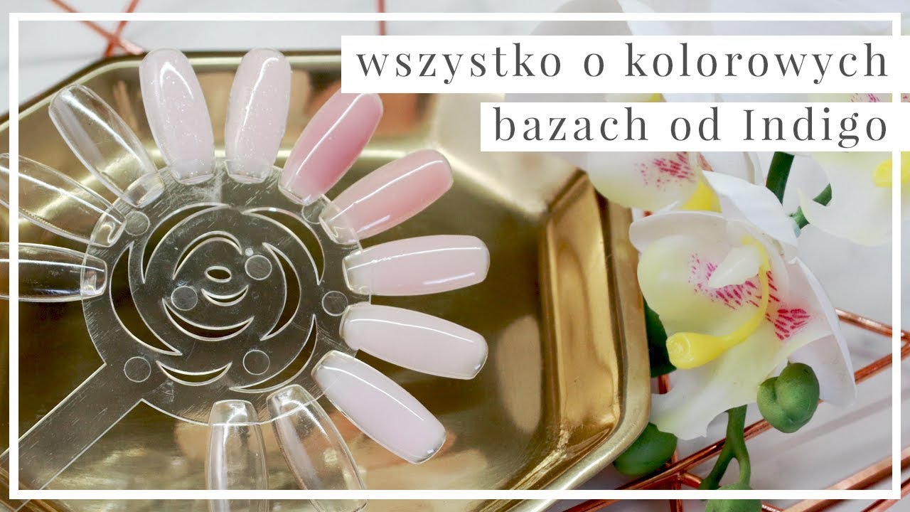 Wszystko o bazach kolorowych Indigo 🥰