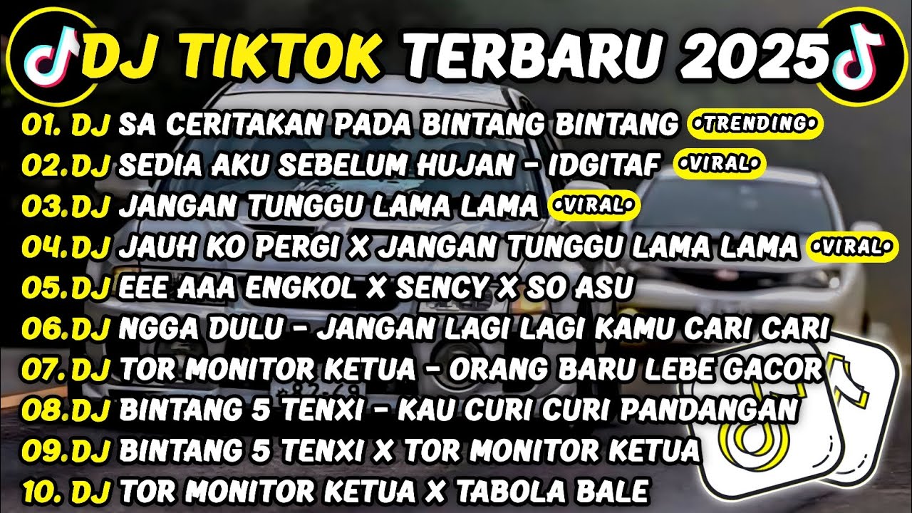 DJ TIKTOK TERBARU 2025🎵DJ SA CERITAKAN PADA BINTANG BINTANG🎵DJ SEDIA AKU SEBELUM HUJAN - IDGITAF