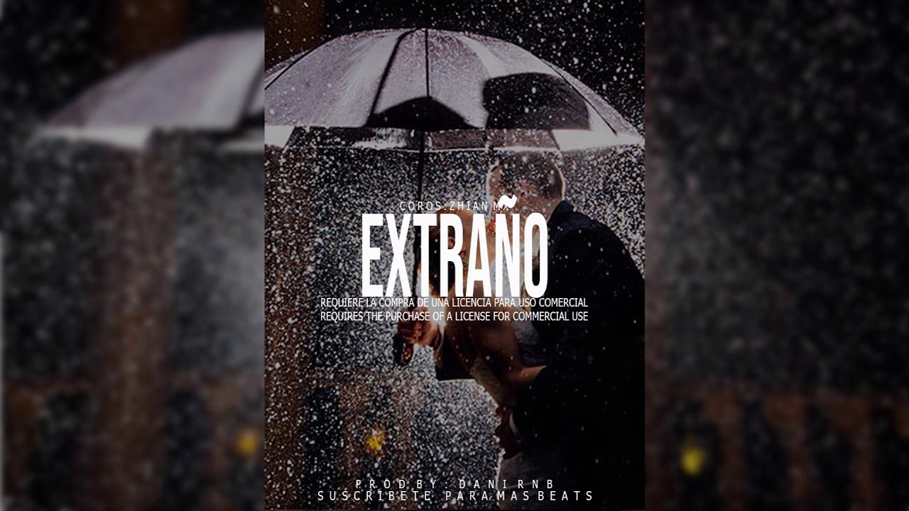 (CON COROS) Extraño - Instrumental rap desamor sad con coros (USO LIBRE) | Dani RnB x Zhian Mx