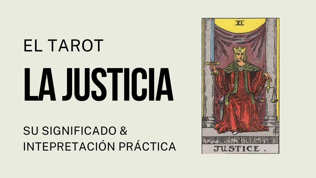 11 -  La Justicia | Tarot Revelado