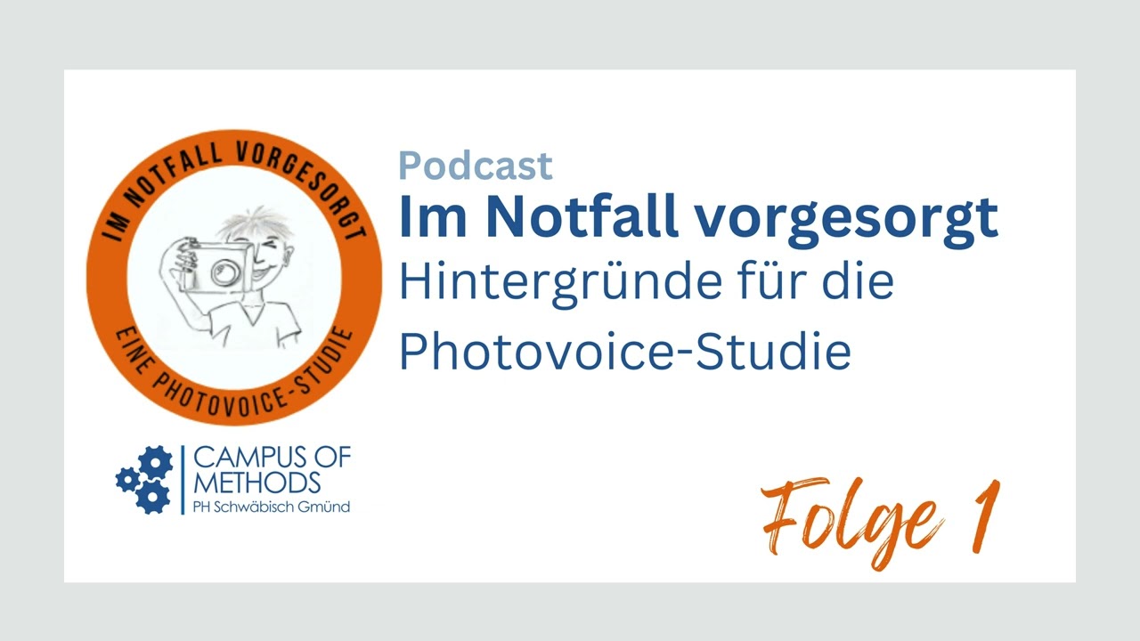 Im Notfall vorgesorgt | Folge 1 | Hintergründe für die Photovoice-Studie