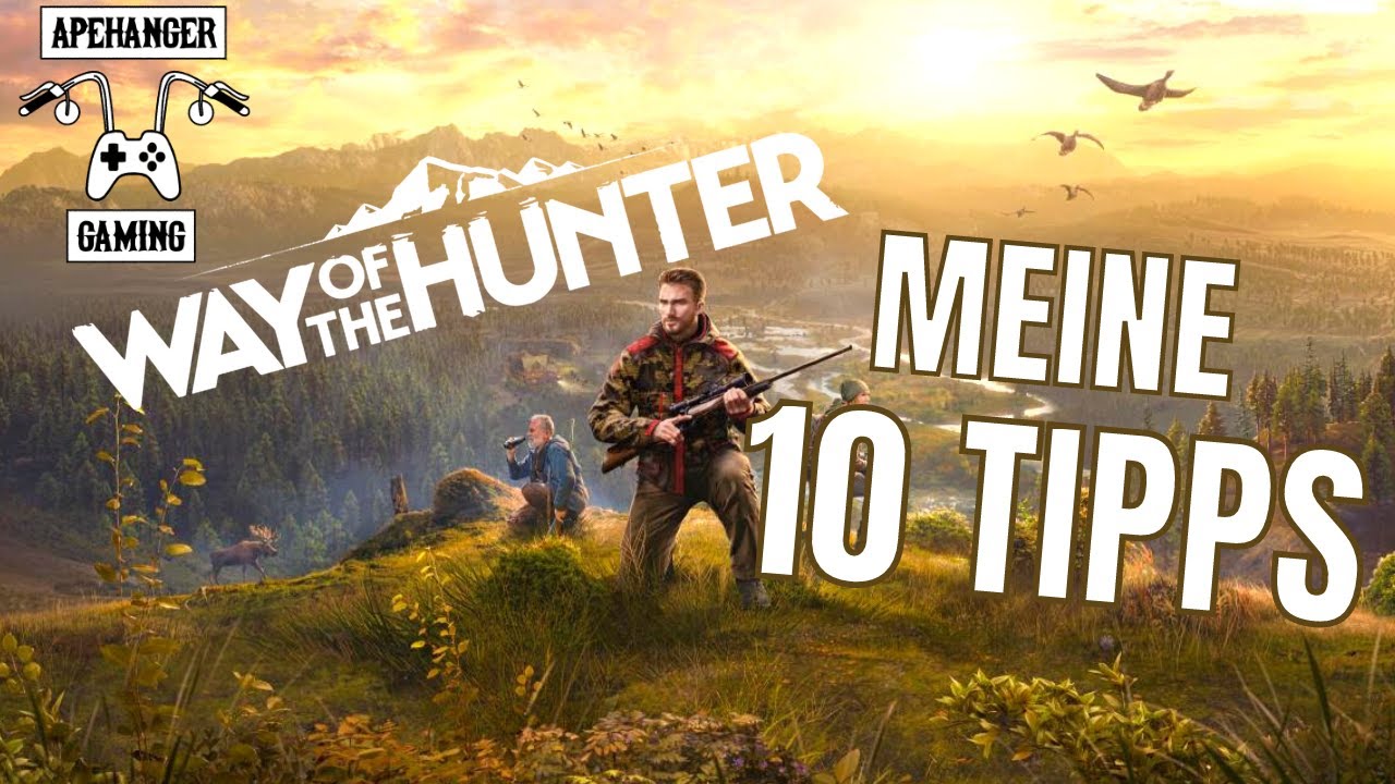 Way of the Hunter Tutorial - Meine 10 Tipps für Anfänger und Fortgeschrittene
