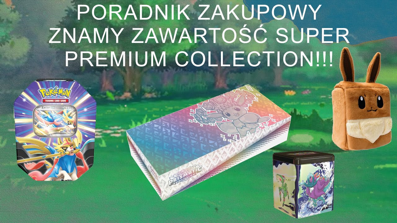 Poradnik zakupowy Pokemon TCG - marzec2025. Prismatic Evolutions Super Premium Collection!