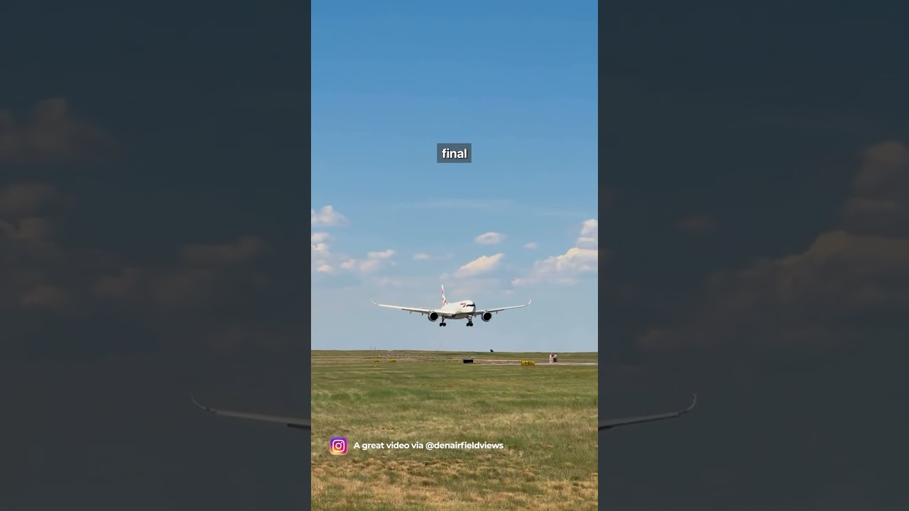 BA Масло против кляра! (Мягкая посадка A350 British Airways против жёсткой посадки в Денвере)