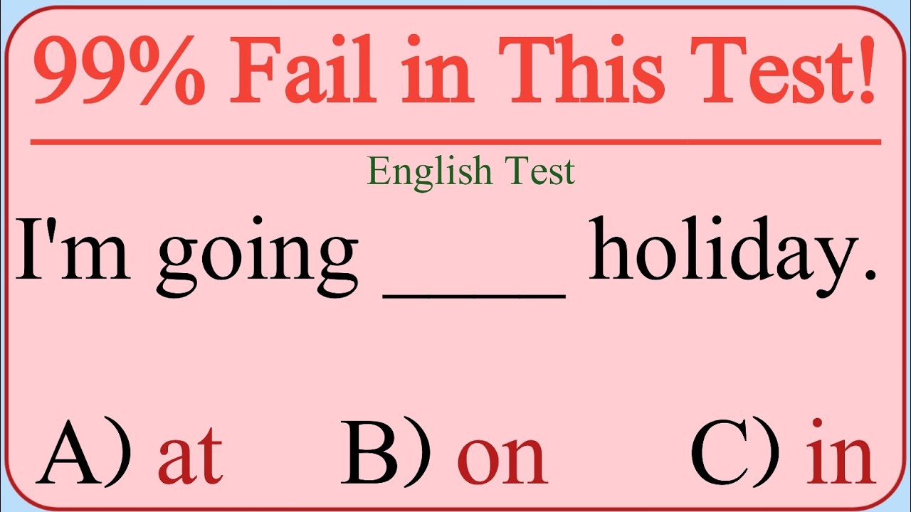 ⌛ American English Grammar Test: If you can get 15 out of 40, Your English is Amazing!✍️