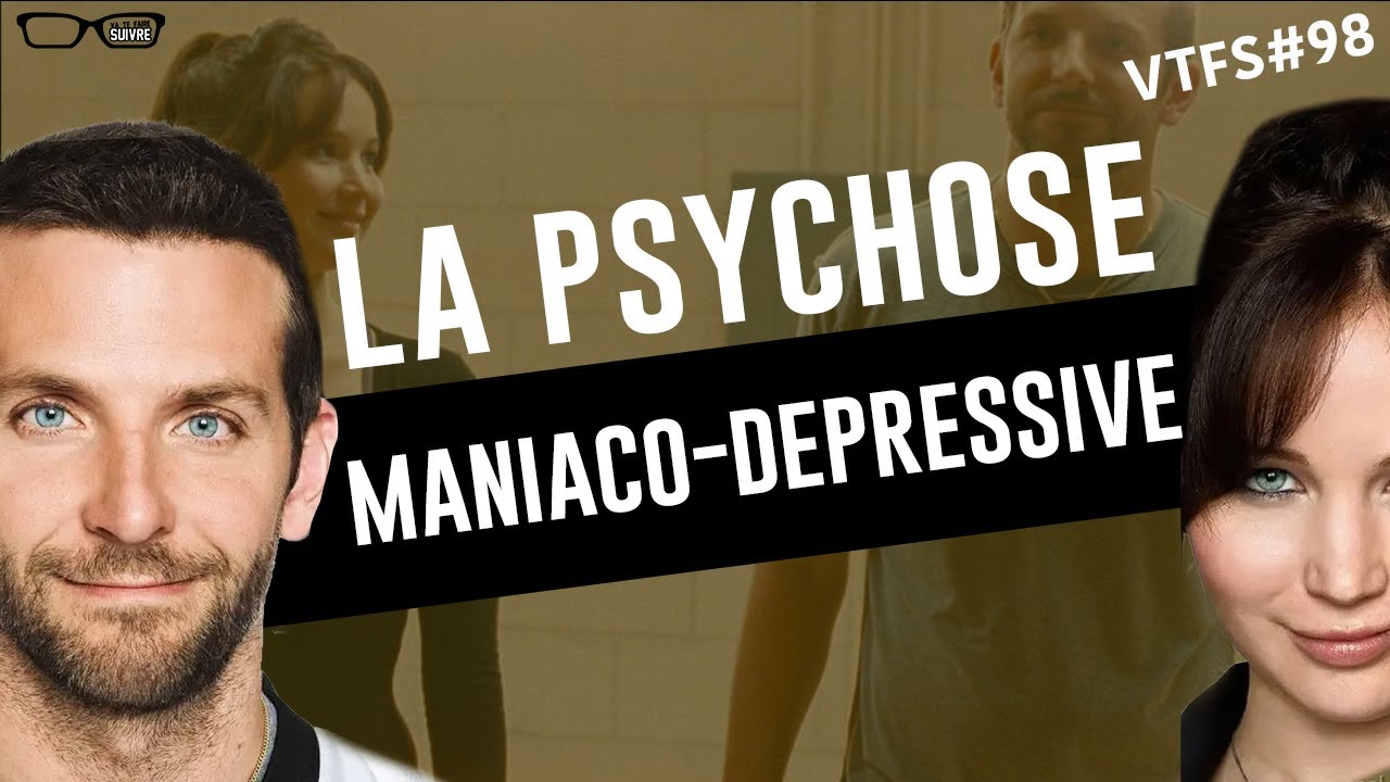Le Trouble BIPOLAIRE VTFS#98 - Psychologie