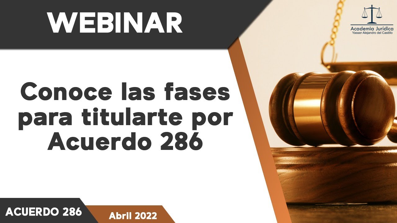 Fases para titularte por Acuerdo 286 ⚖️
