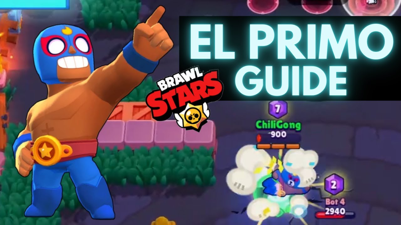 EL PRIMO Quick Guide - BRAWL STARS Beginner Tips