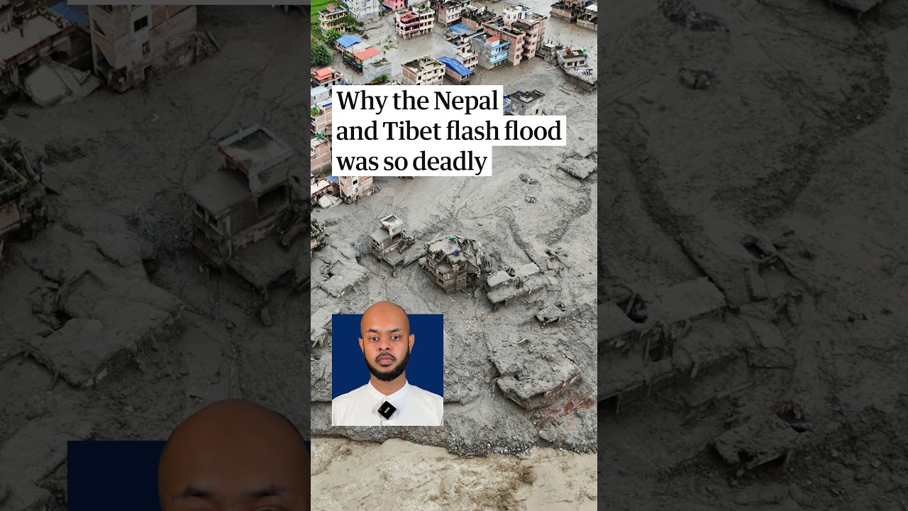 Why the Nepal and Tibet flash flood was so deadly