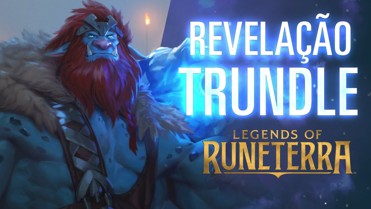 Revela&ccedil;&atilde;o de Trundle | Novo Campe&atilde;o - Legends of Runeterra
