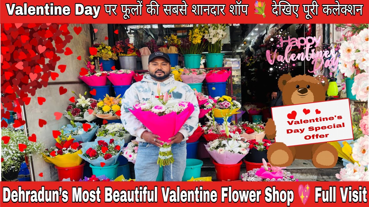 DEHRADUN MOST BEAUTIFUL VALENTINE FLOWERS SHOP 