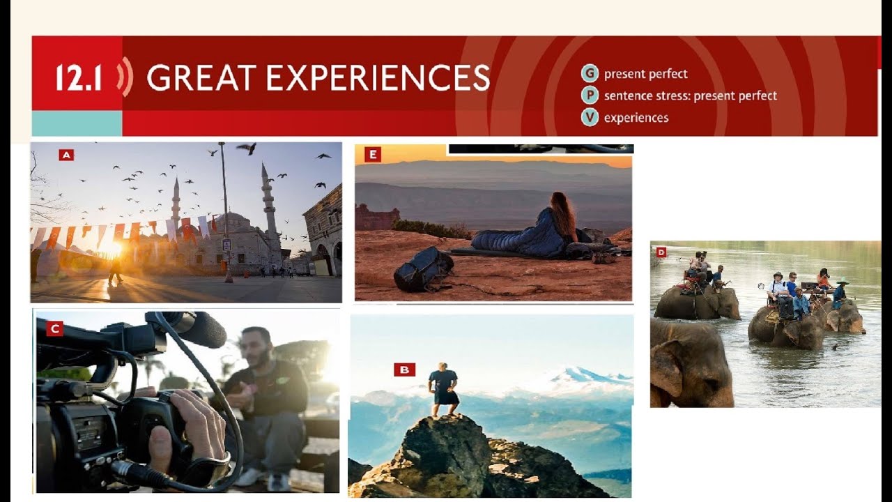 great experiences |Unit 12 | 12.1 great experiences | experiences| english| Speakout Elementary