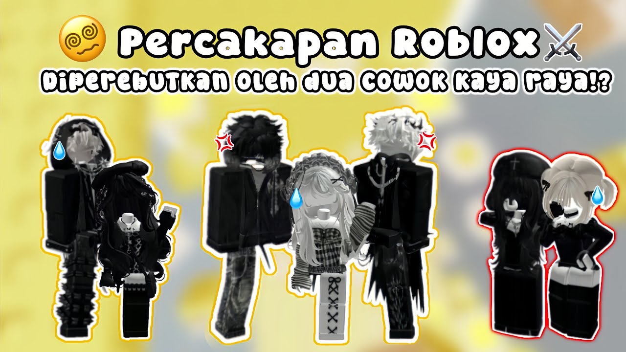 POV Percakapan Roblox||Diperebutkan oleh dua cowok kaya raya!?😨💸 Part 1