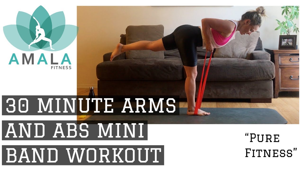 30 MINUTE ARMS AND ABS MINI BAND WORKOUT (TOTAL BODY BURN) - AMALA FITNESS