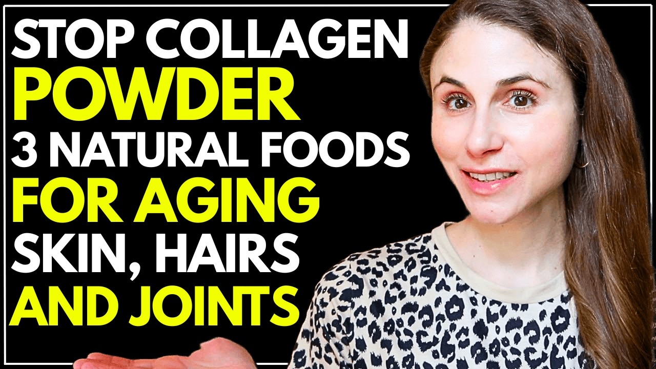 3 Best Natural Collagen Foods for Aging Skin, Hair & Joints (Better Than Powders) | Dr. Dray