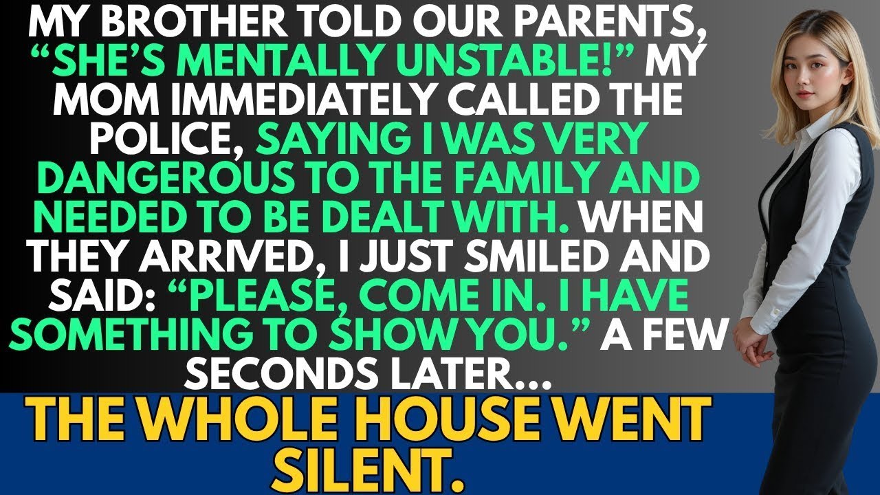 My Brother Said I Was Crazy — My Mom Called the Cops Claiming I Was Dangerous