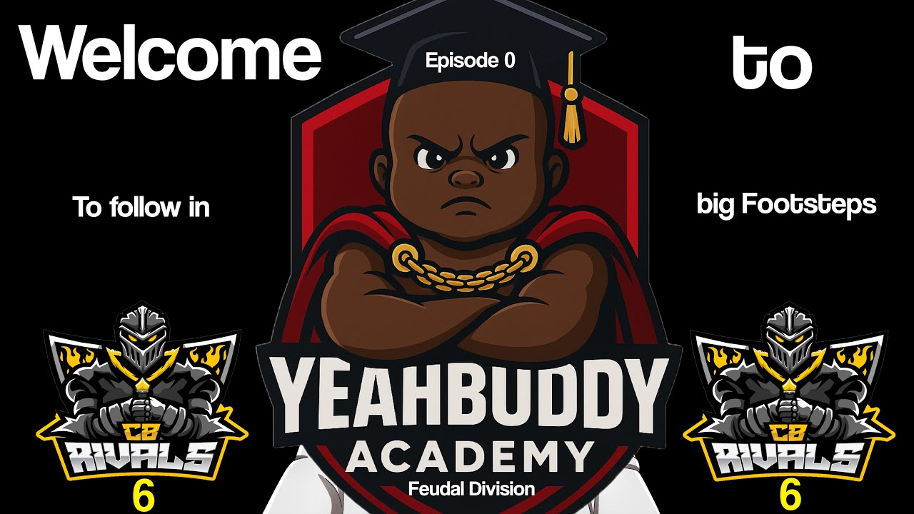 🏆 CBR 6 Tournament 🏆Yeah Buddy Academy | Week #000 | Feudal Division Quali | Conqueror's Blade