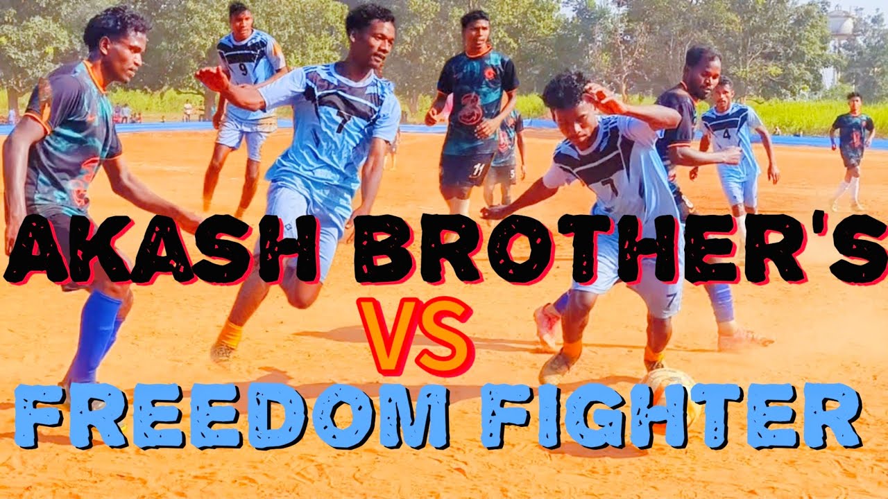 Akash brother's VS Freedom fighter।। Football।। Kolhan Sporting Club Palisai 