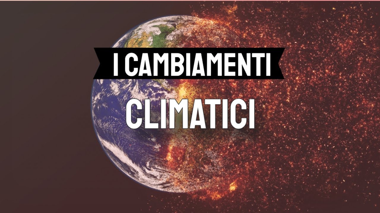 I cambiamenti climatici