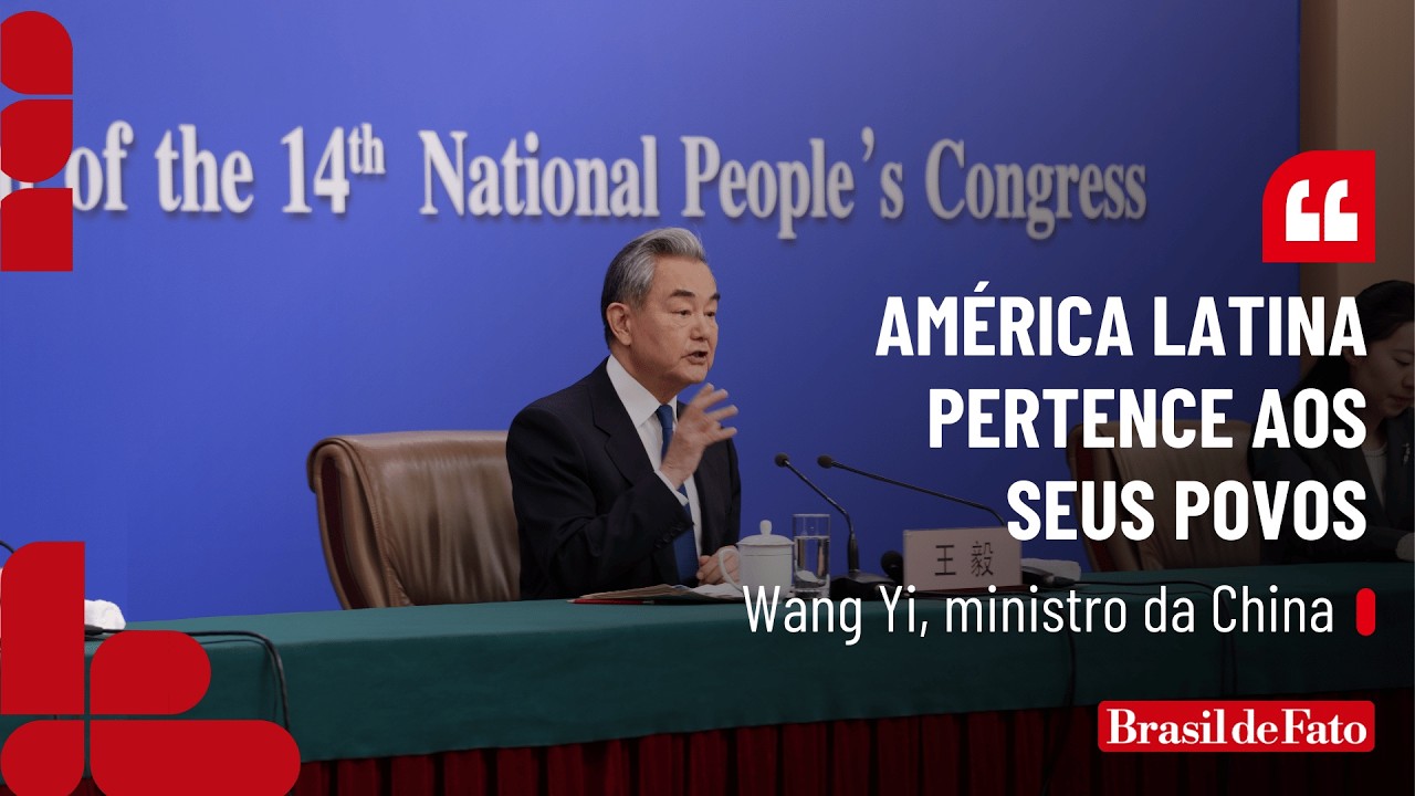 ‘América Latina pertence aos seus povos’, diz Wang Yi, ministro das Relações Exteriores da China