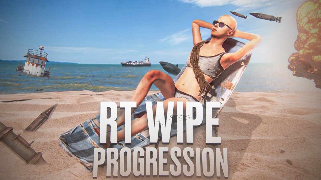 RT MINI WIPE PROGRESSION в RUST/РАСТ