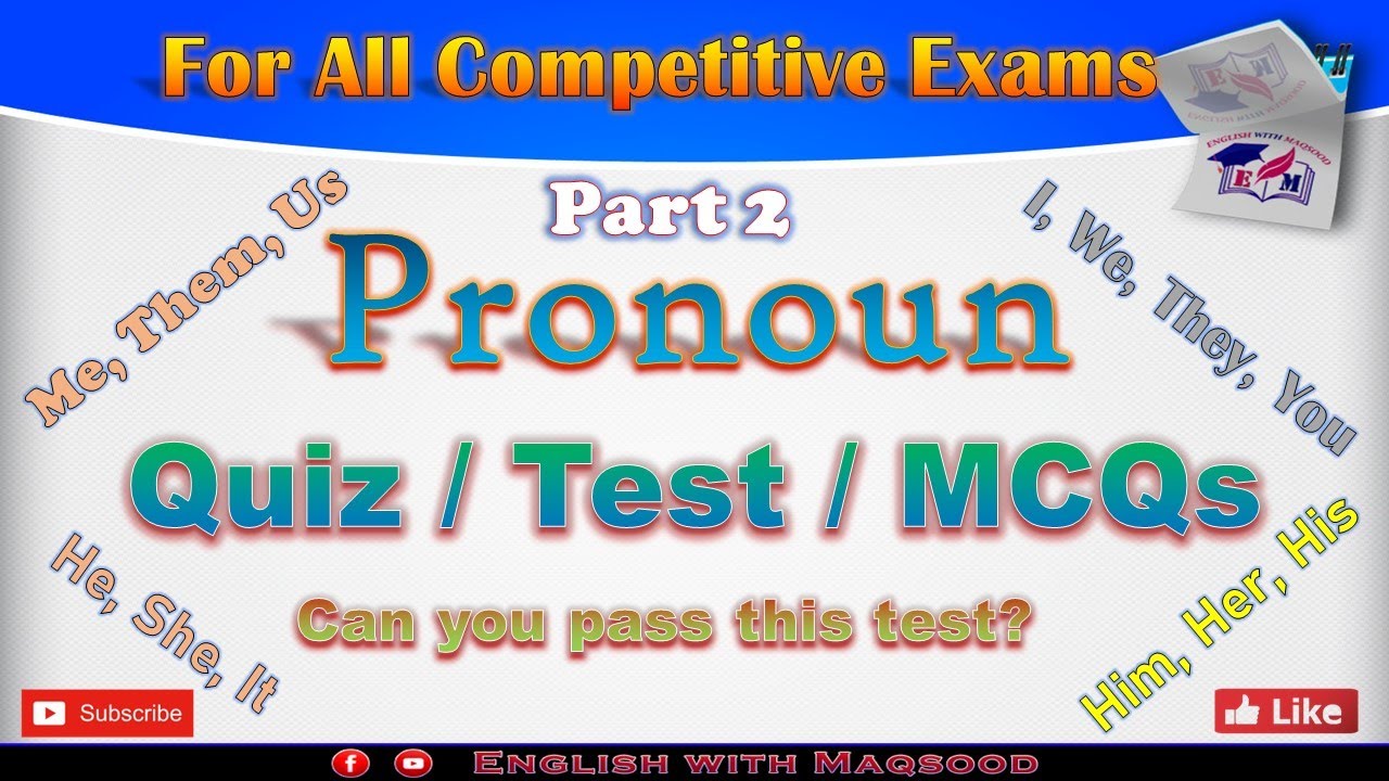 Pronoun Quiz with answer | Part 2 | MCQs Test | English Grammar Test | Practice Test | can you pass?