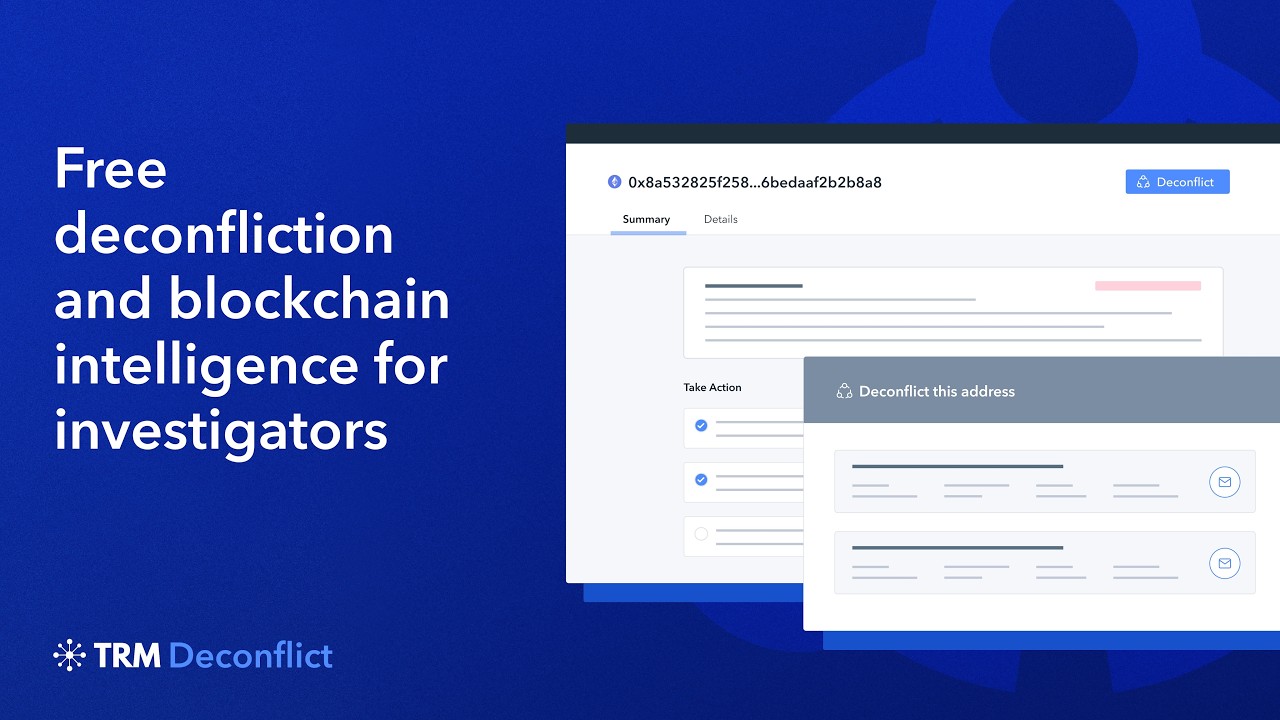 TRM Deconflict - Free Deconfliction and Blockchain Intelligence for Investigators