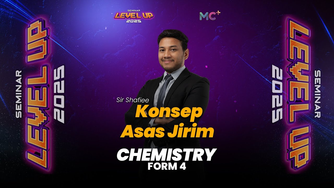 Seminar Level Up - FORM 4 CHEMISTRY | Konsep Asas Jirim