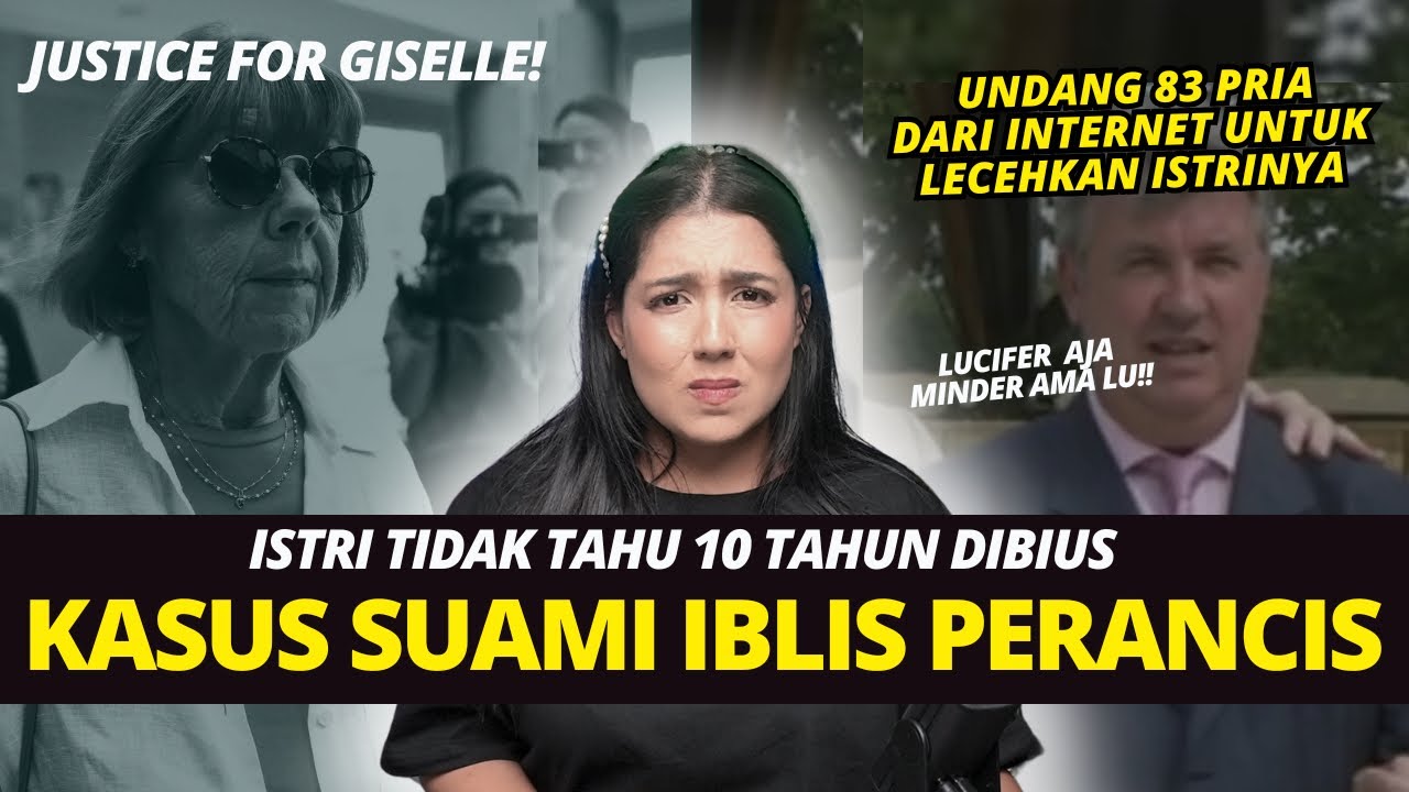 SUAMI PERANCIS BIUS ISTRI 10 TAHUN. GISELE PELICOT. | #NERROR