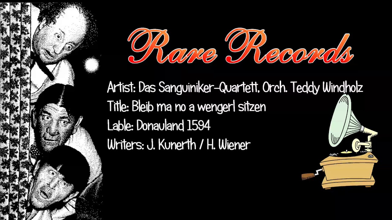 Bleib ma no a wengerl sitzen / Das Sanguiniker Quartett und Orchester Teddy Windholz