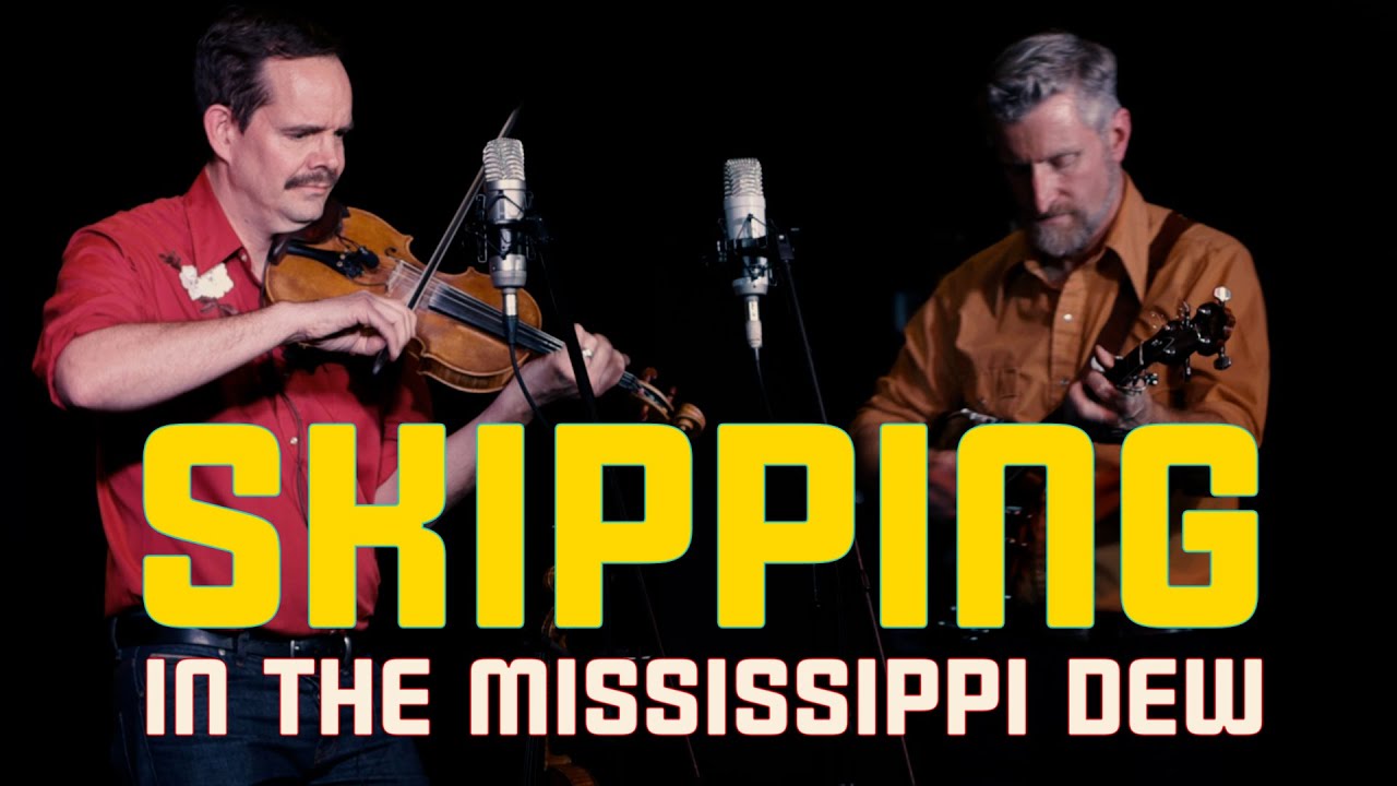 Skipping in the Mississippi Dew
