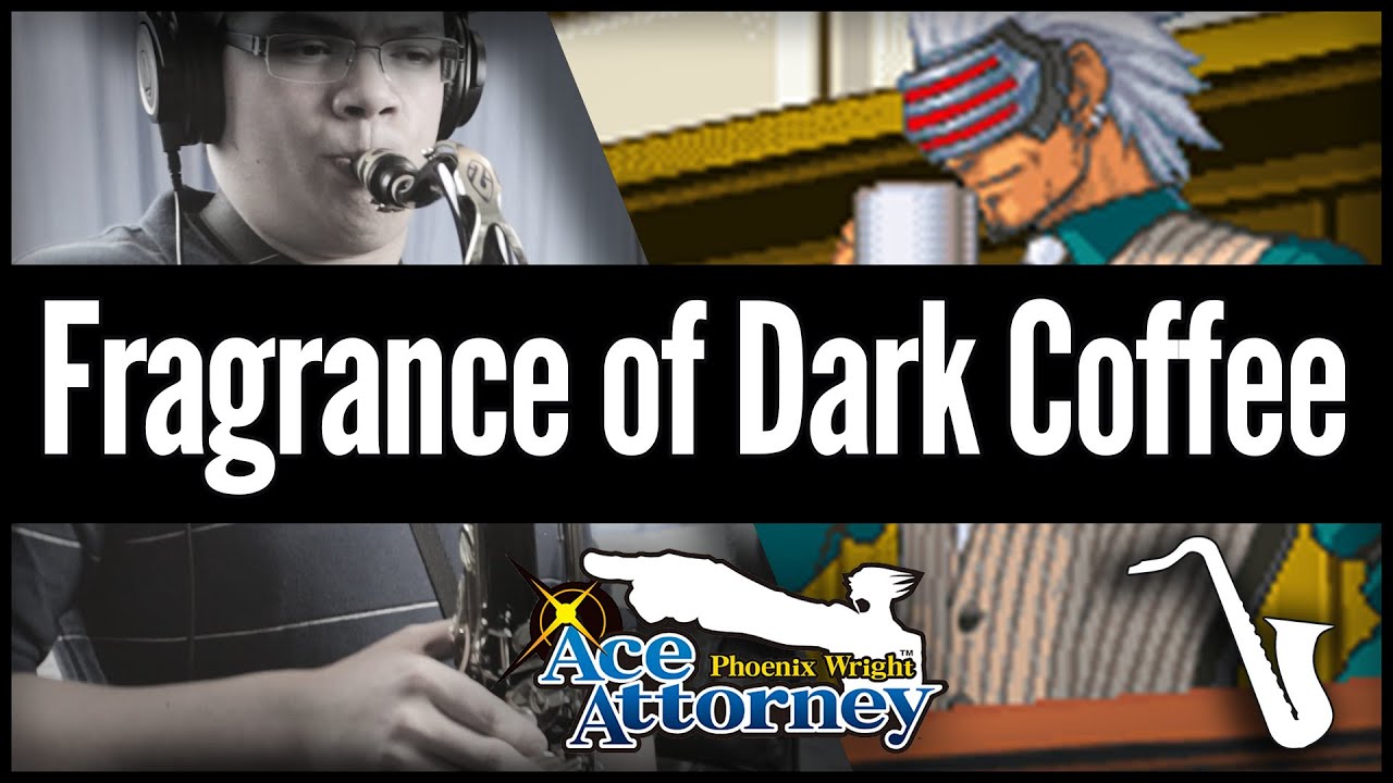 The Fragrance of Dark Coffee (Phoenix Wright Ace Attorney: Trials and Tribulations) Jazz Cover