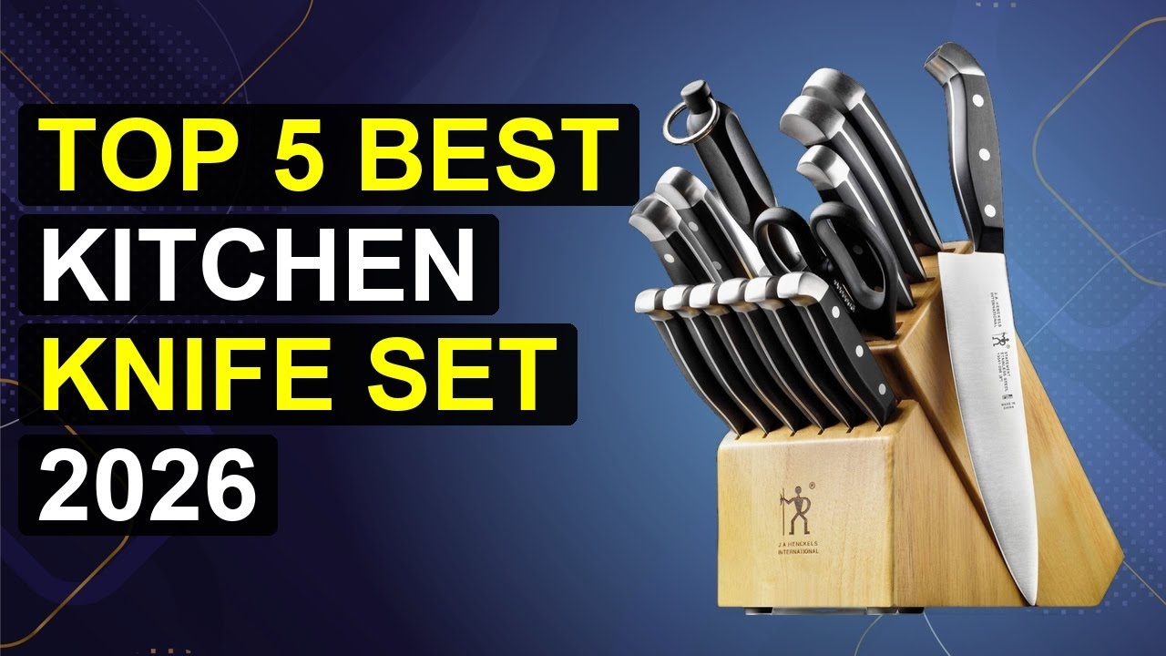 Top 5 Best Kitchen Knife Set 2026 | Top-Rated Kitchen Knife Collection