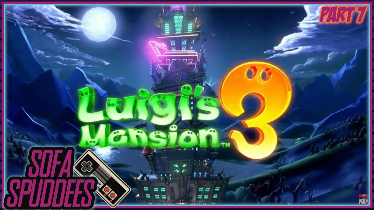 🖥NOT LIVE - Luigi's Mansion 3  pt 7