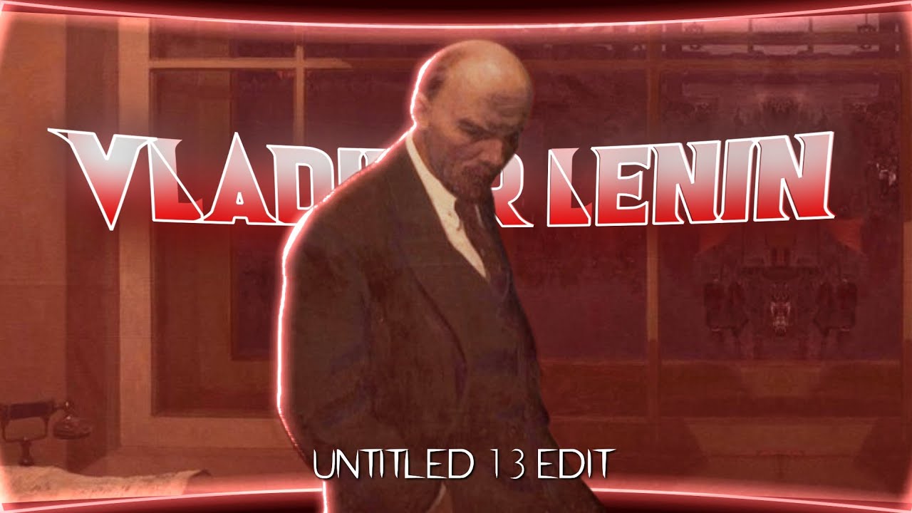 【LENIN】 - UNTITLED 13 [EDIT]