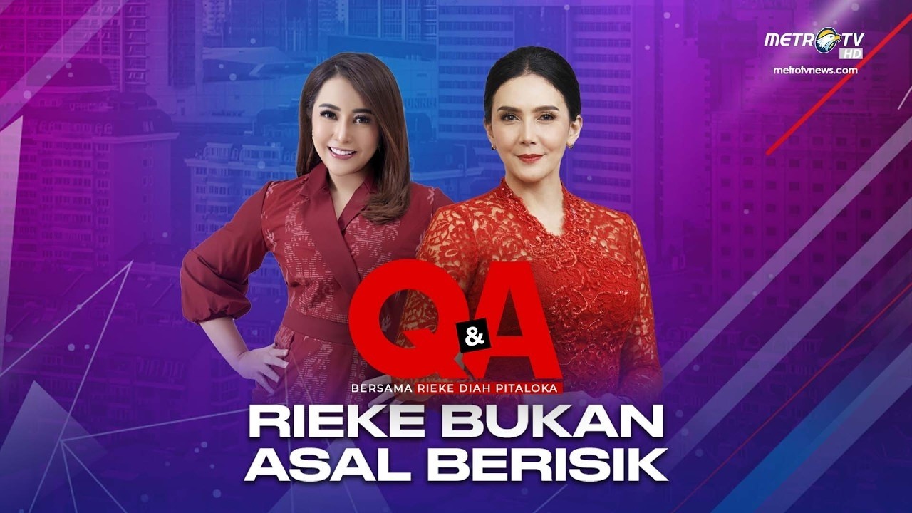 Q&A - RIEKE BUKAN ASAL BERISIK