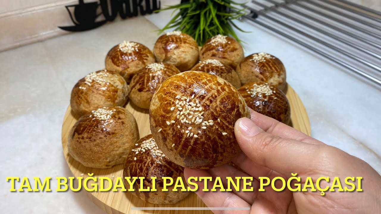 TAM BUĞDAYLI PASTANE POĞAÇASI/YAPMASI PRATİK/LEZZETLİ BİR TARİF