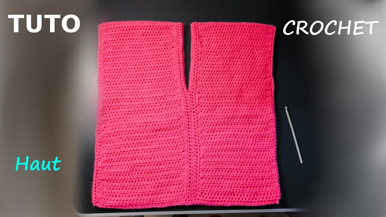 TUTO CROCHET Comment faire un haut