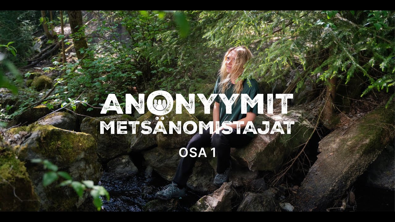 Anonyymit metsänomistajat | Osa 1