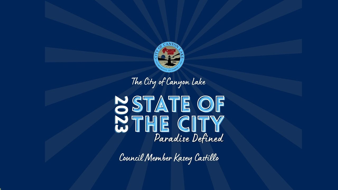 Kasey Castillo: City of Canyon Lake State of the City 2023 Segment