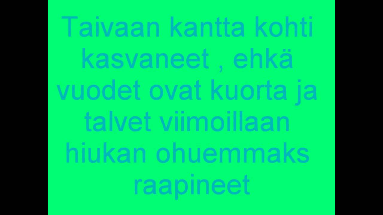 Juha Tapio Kaksi puuta Lyrics